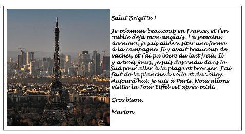 Marion went on a trip to france and sent a postcard to her aunt brigitte describing the places that