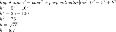 hypotenuse^2=base^2+perpendicular<img src=
