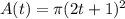 A(t)=\pi (2t+1)^2