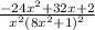 \frac{-24x^{2} + 32x + 2}{x^{2}(8x^{2} + 1)^{2} }
