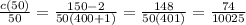 \frac{c(50)}{50}=\frac{150-2}{50(400+1)}=\frac{148}{50(401)}=\frac{74}{10025}