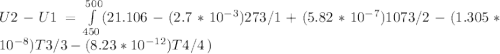 U2-U1=\int\limits^{500}_{450}(21.106-(2.7*10^{-3})273/1+(5.82*10^{-7})1073/2-(1.305*10^{-8})T3/3-(8.23*10^{-12})T4/4\,)