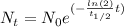 N_{t} = N_{0}e^{(-\frac{ln(2)}{t_{1/2}} t)}