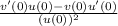 \frac{v'(0)u(0)-v(0)u'(0)}{(u(0))^2}