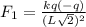 F_1=\frac{kq(-q)}{(L\sqrt{2})^2}