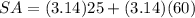 $S A=(3.14)25+(3.14)(60)$