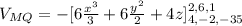 V_{MQ} = -[6\frac{x^{3}}{3} + 6\frac{y^{2}}{2} + 4z]^{2,6,1}_{4,-2,-35}
