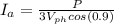 I_{a} =\frac{P}{3V_{ph}cos(0.9)}