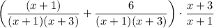 $\left(\frac{(x+1)}{(x+1)(x+3)}+\frac{6}{(x+1)(x+3)}\right) \cdot \frac{x+3}{x+1}
