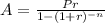 A=\frac{Pr}{1-(1+r)^{-n} }