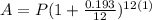 A=P(1 + \frac{0.193}{12})^{12(1)}