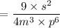 $=\frac{9 \times {s^2}   }{4 {m^3}\times{p^6}}