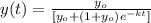 y(t) = \frac{y_{o}}{[y_{o} + (1 + y_{o})e^{-kt}]}