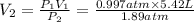 V_2=\frac{P_1V_1}{P_2}=\frac{0.997 atm\times 5.42 L}{1.89 atm}