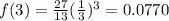f(3)= \frac{27}{13} (\frac{1}{3})^3 =0.0770