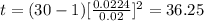 t=(30-1) [\frac{0.0224}{0.02}]^2 =36.25