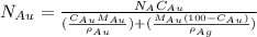 N_{Au}=\frac{N_AC_{Au}}{(\frac{C_{Au}M_{Au}}{\rho_{Au}})+(\frac{M_{Au}(100-C_{Au})}{\rho_{Ag}})}