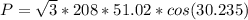 P = \sqrt{3}*208*51.02*cos(30.235)