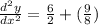 \frac{d^2y}{dx^2} = \frac{6}{2} + ( \frac{9}{8})