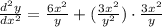 \frac{d^2y}{dx^2} = \frac{6x^2}{y} + ( \frac{3x^2}{y^2}) \cdot \frac{3x^2}{y}