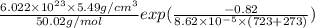 \frac{6.022 \times 10^{23} \times 5.49 g/cm^{3}}{50.02 g/mol} exp(\frac{-0.82}{8.62 \times 10^{-5} \times (723 + 273)})