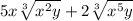 5x\sqrt[3]{x^2y} +2\sqrt[3]{x^5y}