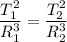 \dfrac{T_1^2}{R_1^3}=\dfrac{T_2^2}{R_2^3}