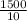 \frac{1500}{10}