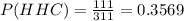 P(HHC)=\frac{111}{311}= 0.3569