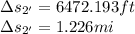 \Delta s_{2'} = 6472.193 ft\\\Delta s_{2'} = 1.226 mi
