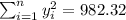 \sum_{i=1}^n y^2_i =982.32