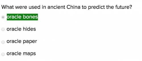 What were used in an ancient china to predict the future?   a) oracle bones b) oracle hides c) oracl