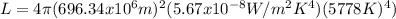 L = 4\pi (696.34x10^{6}m)^2(5.67x10^{-8} W/m^{2} K^{4} )(5778K)^{4})
