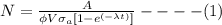 N =\frac{A}{\phi V \sigma_a[1-e^{(-\lambda t)}]} ----(1)