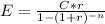 E=\frac{C*r}{1-(1+r)^{-n}}