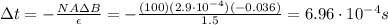\Delta t=-\frac{NA\Delta B}{\epsilon}=-\frac{(100)(2.9\cdot 10^{-4})(-0.036)}{1.5}=6.96\cdot 10^{-4} s