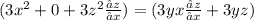 (3x^{2} +0+3z^{2}\frac{∂z}{∂x}) =(3yx\frac{∂z}{∂x}+3yz)