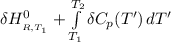 \delta H^0__{R,T_1} } + \int\limits^{T_2}_{T_1} {\delta C_p(T')} \, dT'