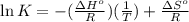 \ln K=-(\frac{\Delta H^o}{R})(\frac{1}{T})+\frac{\Delta S^o}{R}