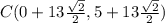 C(0+13\frac{\sqrt{2}}{2},5+13\frac{\sqrt{2}}{2})