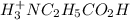 H^+_3NC_2H_5CO_2H