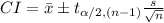 CI=\bar x\pm t_{\alpha/2, (n-1)}\frac{s}{\sqrt{n}}