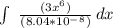 \int\ {\frac{ (3x^6) }{(8.04*10^-^8)}} \, dx