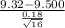 \frac{9.32-9.500}{\frac{0.18}{\sqrt{16} } }