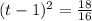 (t-1)^2=\frac{18}{16}