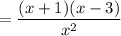 $=\frac{(x+1)(x-3)}{x^{2}}