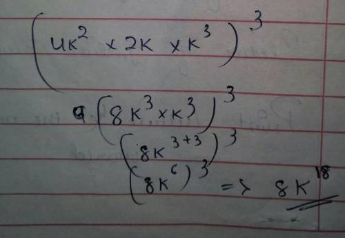 (4k^2*2k*k^3)^3 simplify