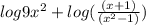 log 9x^2 + log (\frac{(x + 1)}{(x^2 - 1)})