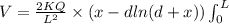 V = \frac{2KQ}{L^{2}}\times \left ( x-dln(d+x) \right )\int_{0}^{L}