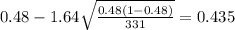 0.48 - 1.64\sqrt{\frac{0.48(1-0.48)}{331}}=0.435